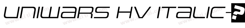 Uniwars Hv Italic字体转换 Uniwars Hv Italic字体转换